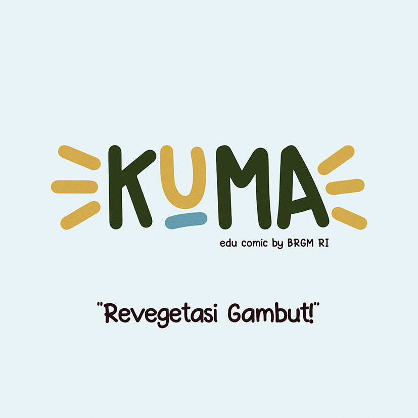 Episode 7 - Revegetasi Gambut